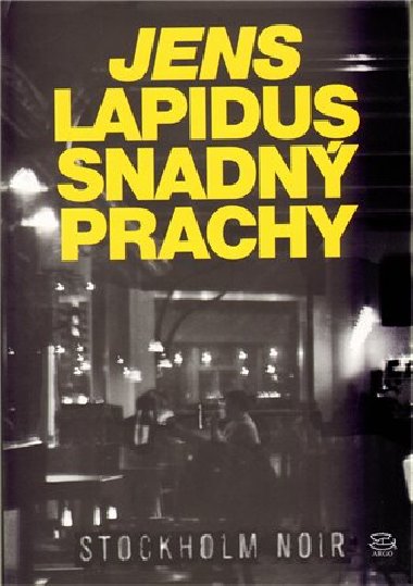 SNADNÝ PRACHY - Jens Lapidus