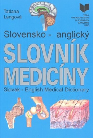 SLOVENSKO - ANGLICKÝ SLOVNÍK MEDICÍNY - Tatiana Langová