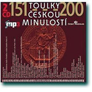 Toulky českou minulostí 151-200 - 2CD/mp3 - Josef Veselý; Iva Valešová; Igor Bareš; František Derfler