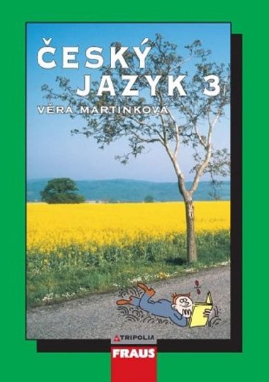 ČESKÝ JAZYK 3 - Věra Martínková