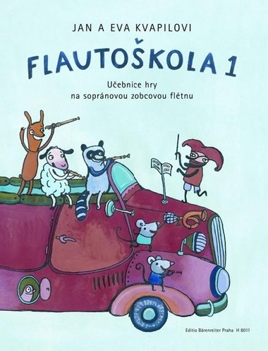 Flautoškola 1 - Učebnice hry na sopránovou zobcovou flétnu - Jan Kvapil; Eva Kvapilová