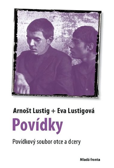 POVÍDKY - Arnošt Lustig; Eva Lustigová