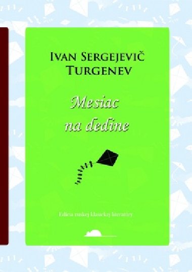 MESIAC NA DEDINE - Ivan Sergejevič Turgenev