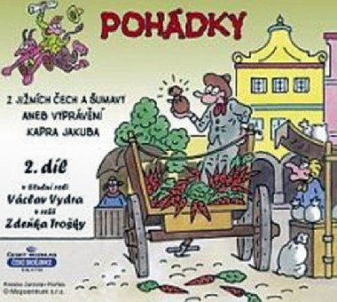 Pohádky z Jižních Čech a Šumavy 2 aneb vyprávění kapra Jakuba - Audio CD - Václav Vydra