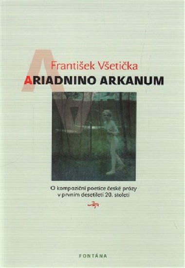 ARIADNINO ARKANUM - Všetečka František