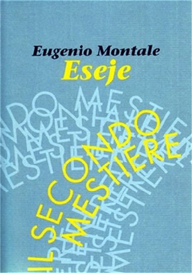 ESEJE - Montale Eugenio