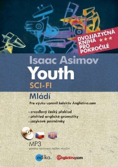 Youth Mládí Dvojjazyčná kniha + MP3 - Isaac Asimov