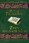 ZVON MALOMOCNHO - Peter Tremayne