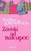 ZVISL OD NKUPOV - Sophie Kinsellov