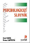 PSYCHOLOGICK SLOVNK - Pavel Hartl; Helena Hartlov