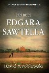 PRBEH EDGARA SAWTELLA - David Wroblewski