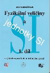 FYZIKLN VELIINY A JEDNOTKY SI -1.DL - J. Obdrlek