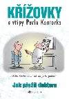 KͮOVKY S VTIPY PAVLA KANTORKA - Pavel Kantorek