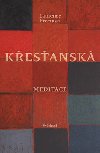 KESANSK MEDITACE - Laurence Freeman
