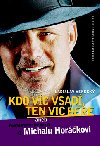 KDO VC VSAD, TEN VC BERE - Ladislav Vereck
