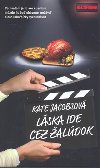 LSKA IDE CEZ ALDOK - Kate Jacobsov