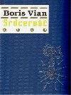 SRDCERV - Boris Vian