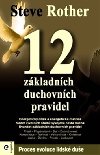 12 ZKLADNCH DUCHOVNCH PRAVIDEL - Steve Rother