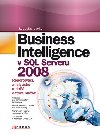 BUSINESS INTELLIGENCE V SQL SERVERU 2008 - uboslav Lacko