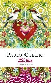 Láska - vybrané citáty Paula Coelha - Paulo Coelho