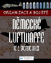 ORGANIZACE A BOJIT NMECK LUFTWAFFE VE 2. SVTOV VLCE - Chris McNab