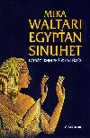 EGYPAN SINUHET - Waltari Mika