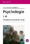 Psychologie 1. dl - Pro studenty zdravotnickch obor - Jarmila Kelnarov; Eva Matjkov