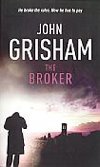 THE BROKER - ANGLICKY - Grisham John