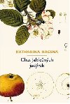 Chuť jablečných jadýrek - Katharina Hagenaová