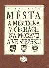 MSTA A MSTEKA VIII.DL V ECHCH, NA MORAV A VE SLEZKU - Karel Kua