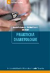PRAKTICK DIABETOLOGIE - Terezie Peliknov; Vladimr Barto