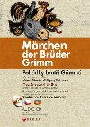 MRCHEN DER BRDER GRIMM POHDKY BRAT GRIMM - Jacob Grimm; Wilhelm Grimm
