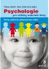 PSYCHOLOGIE PRO UITELKY MATESK KOLY - Ilona Gillernov; Vclav Mertin