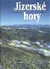 Jizerské hory 1 - O mapách, kamení a vodě - Roman Karpaš