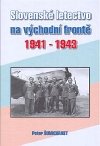 SLOVENSK LETECTVO NA VCHODN FRONT 1941-1943 - umichrast