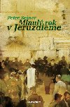 MINUL ROK V JERUZALEME - Peter Salner