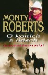 O KONCH A LIDECH - Monty Roberts