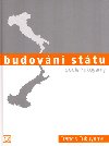 BUDOVN STTU PODLE FUKUYAMY - Francis Fukuyama