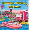 JEZDME, LTME, PLUJEME - Zuzana Balkov