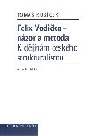FELIX VODIKA - NZOR A METODA - Tom Kubek