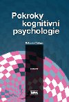 POKROKY KONGITIVNÍ PSYCHOLOGIE - Bohumír Chalupa