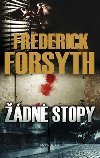 ÁDNÉ STOPY - Frederick Forsyth