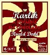 KARLK A TOVRNA NA OKOLDU - Roald Dahl; Barbora Hrznov