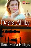 DCERA AFRIKY - Ilona Maria Hilliges
