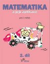 Matematika a její aplikace pro 1. ročník 2.díl - Josef Molnár; Hana Mikulenková