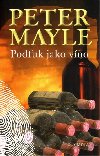 PODFUK JAKO VÍNO - Peter Mayle