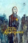 KINDERGARTEN - Elzbieta Ettingerová