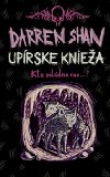 UPRSKE KNIEA - Darren Shan