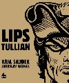 Lips Tullian - Kája Saudek; Jaroslav Weigel