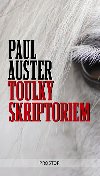 TOULKY SKRIPTORIEM - Paul Auster